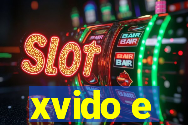 xvido e